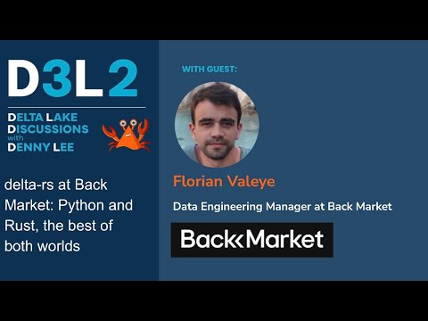 D3L2: delta-rs at Back Market: Python and Rust, the best of both worlds