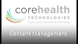 CoreHealth Content Management Tools