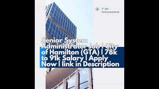 CEA IT Job Openings 28 May 2023-2 | Systems Administrator | Hamilton | Full Time | $78K and $91k