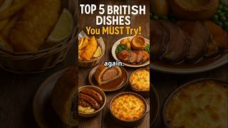 Top 5 British Mains You Must Try #foodandlifestyle #british #ukfood #associatedbritishfoods