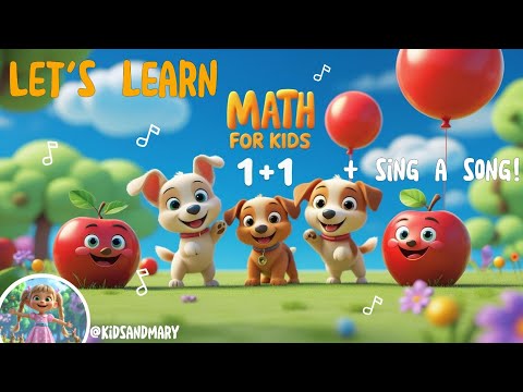 Let’s Sing and Learn 1+1! ➕✨ | Fun Math Song for Kids #kidsmusic #kidssong #mathforkids #popular