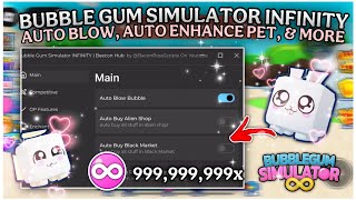 NEW Bubble Gum Simulator Infinity Script NO KEY – Auto Farm, Infinite Bubbles | Works on Mobile & PC