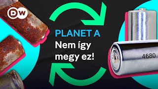 (Nem) működik az akkumulátorok újrahasznosítása? Mi történik az e-autók akkujával? | Planet A