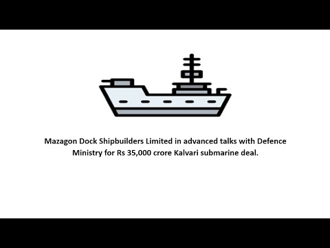 MDL in advanced talks with Defence Ministry for Rs 35,000 crore Kalvari submarine deal