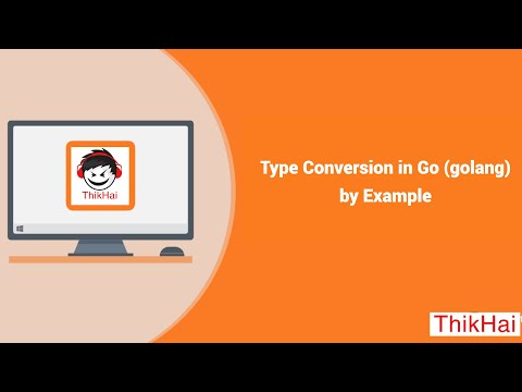 Type Conversion in Go (golang) by Example