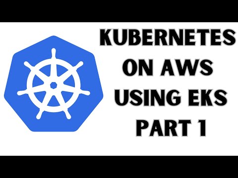 EKS Simplified: Building Your First Amazon EKS Cluster | EKS Series Part 1