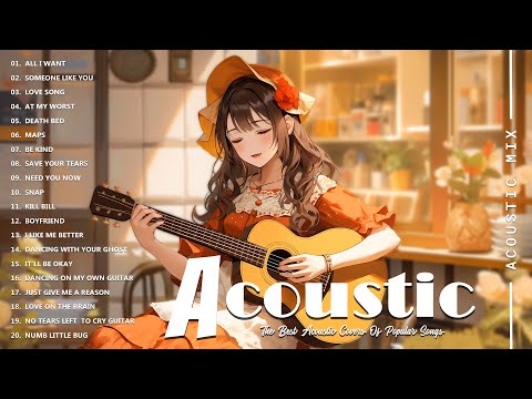 Best Acoustic Cover - Chill Acoustic Love Songs Playlist 2025 - Acoustic Guitar Songs Of All Time