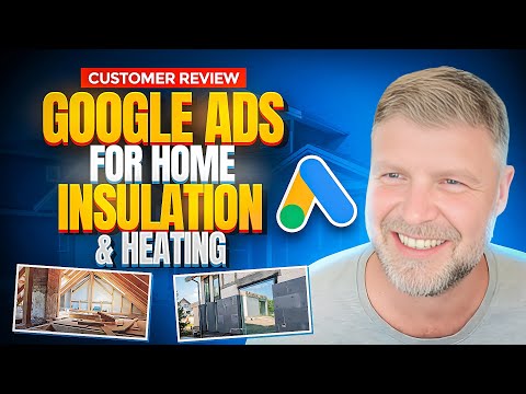 Google Ads For Home Insulation - Atomic Marketing Review