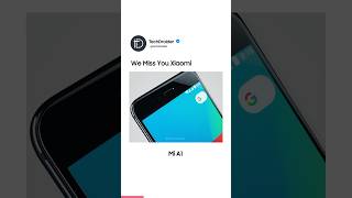 We Miss You Xiaomi 🥺