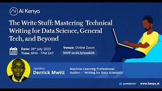 The Write Stuff: Mastering Technical Writing for Data Science, Tech and Beyond with Derrick Mwiti