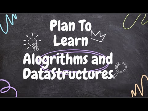 Plan to learn DataStructures and algorithms from scratch for beginners