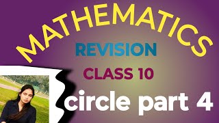 CIRCLE CLASS 10 PART 4
