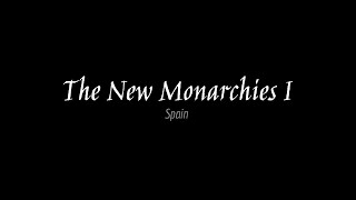 New Monarchies  Spain