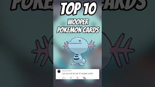 Top 10 most valuable Wooper Pokemon cards #pokemon #pokemoncards #top10 #pokemontcg #shorts #wooper