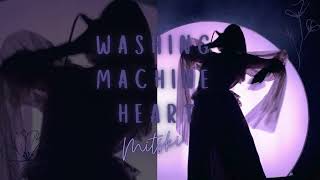 Washing Machine Heart - Mitski (No drums chorus & slowed) Tiktok Version ♡