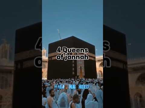 4 Queens of Islam 👑💖✨ | #islamic #nasheed #ytshorts #youtubeshorts #shortsfeed
