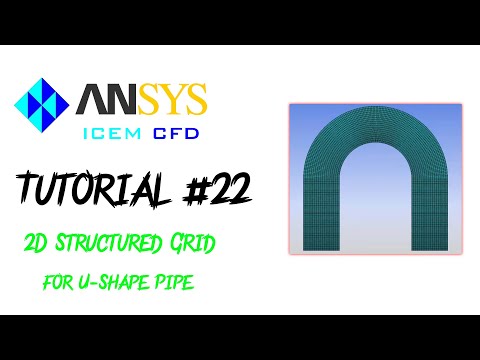ANSYS ICEM CFD How To Make | Every Monday | 2D Structured Grid (C Grid) for U-Shape Pipe