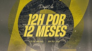 12 Horas por 12 Meses | Projeto Vida Nova Iguaçu