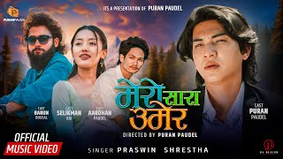 Puran Paudel  "Mero Sara Umer" | Praswin Shrestha |Ft. Puran /Barun /Aaron /Selikman/ (Official MV)