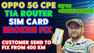 How to Fix Oppo 5G CPE T1A Router SIM Port Fix at Home#oppo #router #fix #sim #card @gntmamun