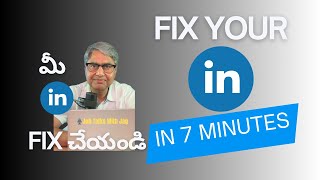 Fix Your LinkedIn Profile in 7 Minutes (And Get More Interviews)