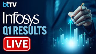 LIVE | Infosys Q1FY26 Earnings | Top Management On Key Financial Numbers, Outlook, And Deal Wins