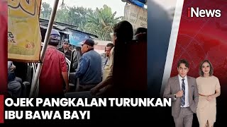 Ojek Pangkalan Turunkan Ibu Bawa Bayi | iNews Today | 28/07
