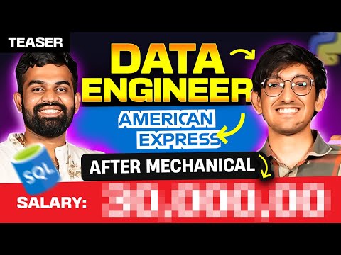 🚀 Mechanical (Non- Tech) to Data Engineer at American Express 🤑: The Complete Roadmap! ➡️💻| Teaser