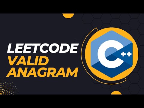 LeetCode - Valid Anagram - C++