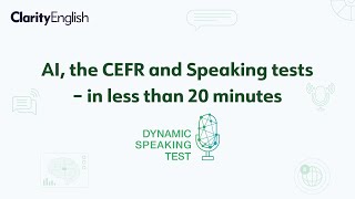 CEFR: The building blocks of your AI English speaking test