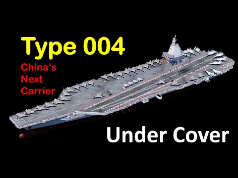 China's Type 004 Carrier - Under Cover