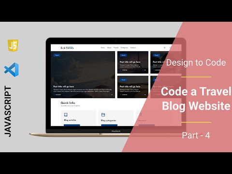 Part 4 | Create a Complete Travel Blog Website using HTML, CSS, and JS from Scratch | Design to Code