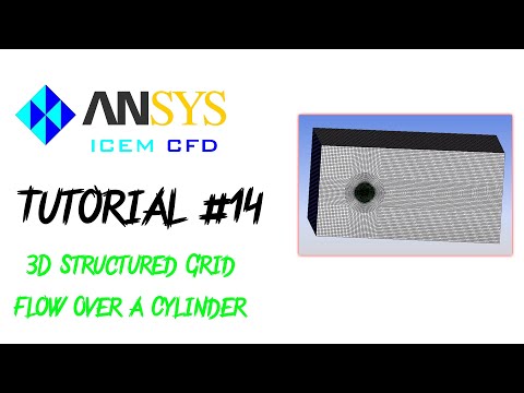 ANSYS ICEM CFD How To Make | Every Monday | 3D Structured Grid for Flow Over a Cylinder
