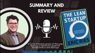 How to launch a Startup in 2025-Lessons from The Lean Startup | Deep dive review for Entrepreneurs