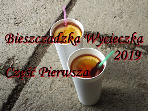 BIESZCZADY 2019 - BIESZCZADZKA WYCIECZKA 11-16.10.2019 CZĘŚĆ PIERWSZA