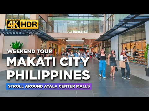 Weekend Tour of MAKATI CITY Philippines | See the BEST SPOTS to Visit in Ayala Center!【4K HDR】