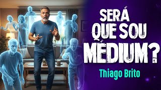 TESTE para DESCOBRIR SUA MEDIUNIDADE - Thiago Brito