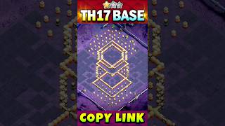 *NEW UPDATED*🔥TOWN HALL 17 Th17 WAR BASE With Link | TH17 LEGEND Base With Link | Clash of clans
