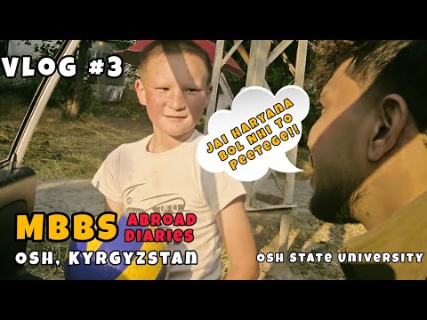 Vlog - 3 | @the_raosahab_official | Osh City Tour | MBBS Abroad | Osh Medical University Kyrgyzstan