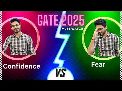 Confidence VS Fear | GATE-2025 #gate #gate2025 #psu #iit #nit #youtubevideo #trendingvideo #success