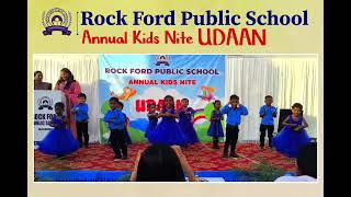 Annual Kids Nite UDAAN 2025| Nursery | Galti Se Mistake | Rock Ford Public School