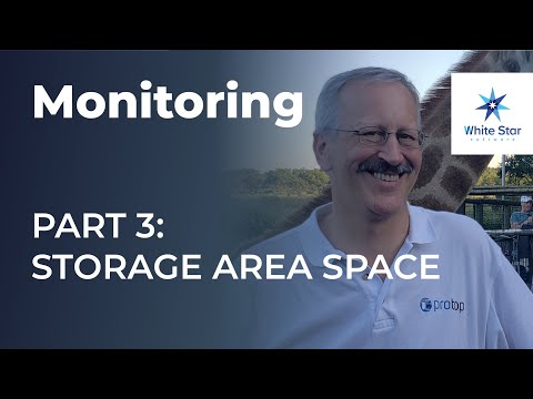 Monitoring Series Part 3: Storage Area Space