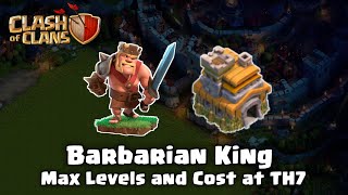 [2025] Barbarian King Max Levels and Upgrade Cost at TH7