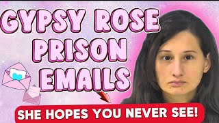 Gypsy Rose Leaked Prison Emails She HOPES YOU MISS! Lies & More EXPOSED