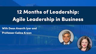 Agile Leadership in Business - CLOE's 12 Months of Leadership