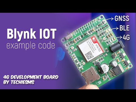 Blynk IOT Code for 4G development board by techiesms