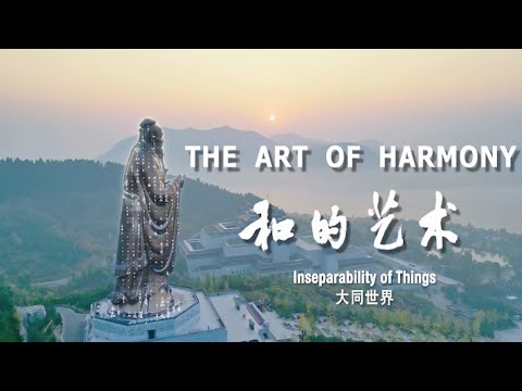 The 'Art of Harmony' Episode 3: 'Inseparability of Things'