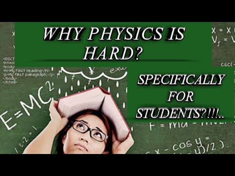 PHYSICS/இயற்பியல்/WHY PHYSICS IS HARD?/HARD PHYSICS/REASONS  OF HARD PHYSICS/  INTRO OF HARD PHYSICS