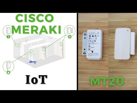 Cisco Meraki IoT Sensor MT20 - Basic Setup (Connect and Configure Guide)