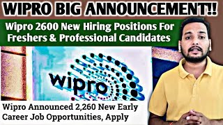 WIPRO ANNOUNCED CAREER JOB OPPORTUNITIES 2025 | 2600 NEW ROLE | ALL ROLES ONE BY ONE DISCUSSION, OL